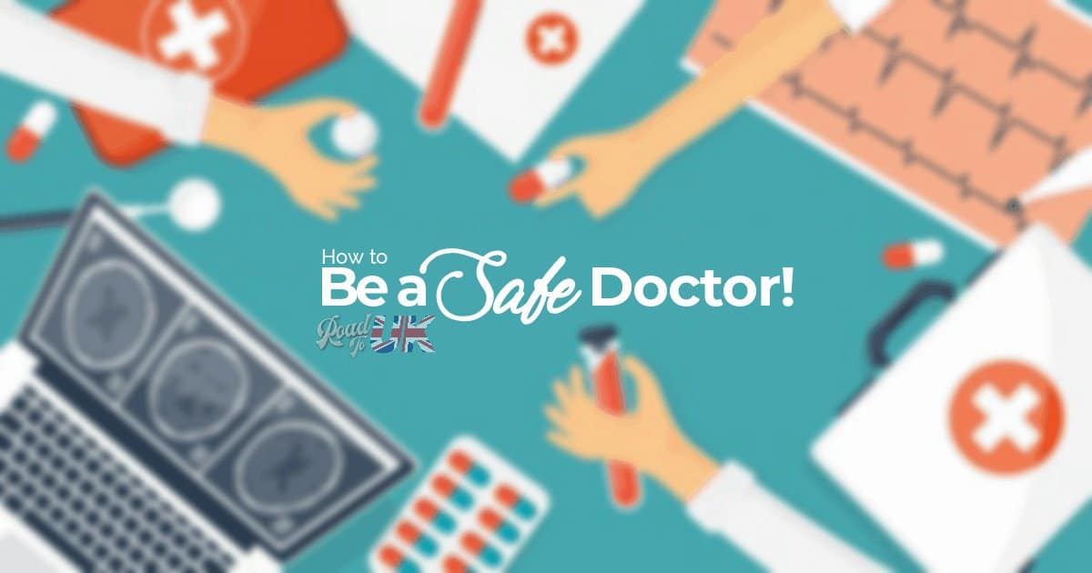 How to be a Safe Doctor